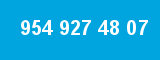 954 927 48 07